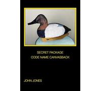 SECRET PACKAGE CODE NAME CANVASBACK