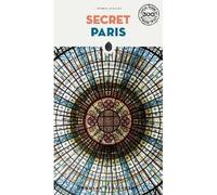Secret Paris - Thomas Jonglez - Jonglez - broché - Guide