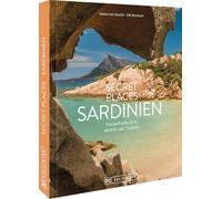 Secret Places Sardinien: Traumhafte Orte abseits des Trubels