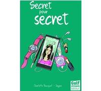 Secret pour secret Charlotte Bousquet (Auteur), Jaypee (Auteur)
