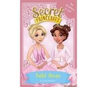 Secret Princesses: Ballet Dream