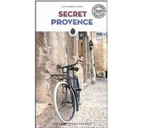 Secret Provence Jean-Pierre Cassely (Auteur)