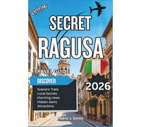 Secret Ragusa 2026: Baroque Splendor, Local Cuisine, and Sicily’s Hidden Side