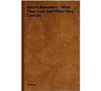 Secret Remedies - What They Cost and What They Contain Various (Auteur)