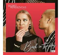 Secret Rendezvous - 7-Back in the Day