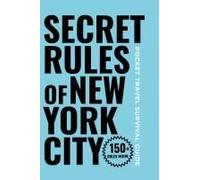 Secret Rules Of New York City: A Hilarious Travel Survival Guide Paperback Book By Donald Pingaro