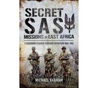 Secret Sas Missions In Africa