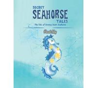 Secret Seahorse Tales