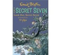 Secret Seven Look Out Secret Seven by Enid Blyton Blyton, Enid (Auteur)