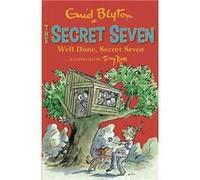 Secret Seven Well Done Secret Seven by Enid Blyton Blyton, Enid (Auteur)