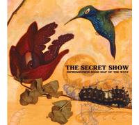 Secret Show,the - Impressionist Roadmap of the W