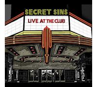 Secret Sins - Live at The Club