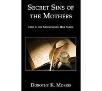 Secret Sins Of The Mothers