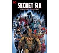 Secret Six By Gail Simone Omnibus Vol. 1