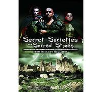 Secret Societies and Sacred Stones: from Mecca to Megaliths