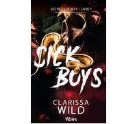 Secret society T1 Sick Boys - Clarissa Wild - City - Poche - Roman