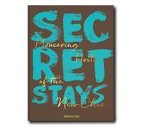 Secret Stays: Pioneering Hosts of The New Chic