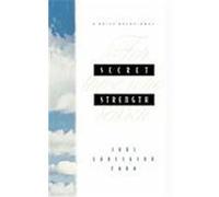 Secret Strength: For Those Who Search Tada, Joni Eareckson (Auteur)