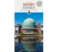 Secret Sussex - An unusual guide - Ellie Seymour - Jonglez - broché - Guide