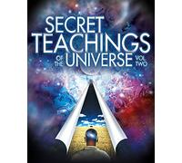 Secret Teachings of The Universe: Volume 2