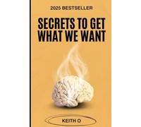 Secret to get what we want