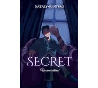 Secret: Un amor eterno