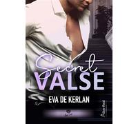 Secret Valse - Eva De Kerlan - Alter Real - broché - Roman