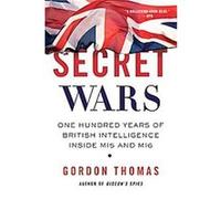 Secret Wars Gordon Thomas (Auteur)