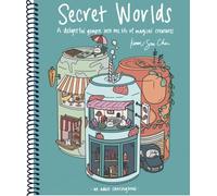 Secret Worlds: A Coloring Book and Delightful Glimpse Into The Magical Life Of Tiny Creatures