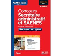 Secrétaire administratif et SAENES - Sujets d'annales corrigés - Admis - Entraînement