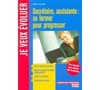 Secrétaire assistante se former pour progresser