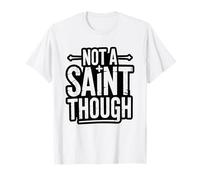 Secretaire Paroissiale Pas Tout Fait Sainte Oeuvre De Dieu T-Shirt