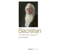 Secrétan, un libéralisme utopique?