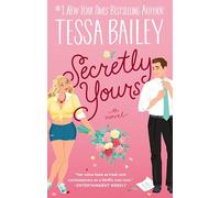 Secretly Yours: Opposites Attract in this Spicy Rom-Com Set in a Small-Town Winery