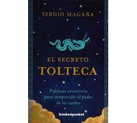 Secreto Tolteca, El