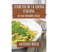 Secretos De La Cocina Italiana