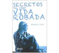 Secretos De Una Vida Robada - [Livre en VO] Rios, Manuel (Auteur)