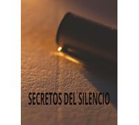 SECRETOS DEL SILENCIO: Un espacio para escribir lo que callas