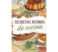 SECRETOS ÍNTIMOS DE COCINA
