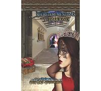 Secretos, Mentiras Y Traiciã³N