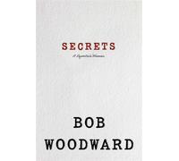 Secrets A Reporter's Memoir - Bob Woodward - Simon & Schuster - ebook (ePub) - Livre