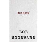 Secrets A Reporter's Memoir - Bob Woodward - Simon & Schuster UK - ebook (ePub) - Livre