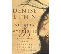 Secrets and Mysteries Denise Linn (Auteur)