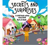 Secrets and Surprises by E a Onah E a Onah (Auteur)