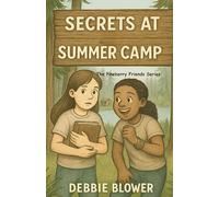 Secrets At Summer Camp: The Pineberry Friends