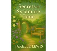 Secrets at Sycamore Lane: A Cozy Mystery