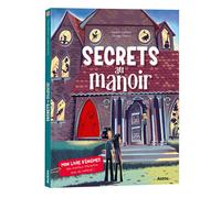 Secrets au manoir - Vincent Raffaitin - Auzou Philippe Eds - cartonné - Livre-jeu