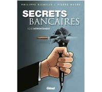 Philippe Richelle – Secrets Bancaires Tome 3 : L'affrontement – Deuxième Partie – Glénat – Cartonné