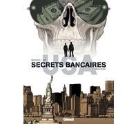 Secrets Bancaires USA - Tome 06 - Philippe Richelle - Glénat - cartonné - Bande dessinée