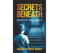 Secrets Beneath